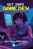 Get Into Game Dev: Tech Interview Tactics