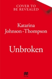 Unbroken: The inspirational memoir from the double-world champion and Olympic silver medallist