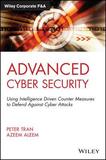 Advanced Cyber Security: Using Intelligence Driven Counter Measures to Defend Against Cyber Attacks