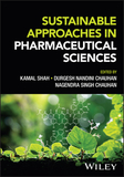 Sustainable Approaches in Pharmaceutical Sciences