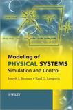 Modeling of Physical Systems: Simulation and Contr ol