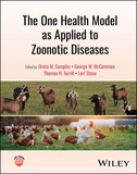 The One Health Model as Applied to Zoonotic  Diseases