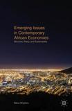 Emerging Issues in Contemporary African Economies: Structure, Policy, and Sustainability