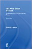 The Arab-Israeli Conflict: An Introduction and Documentary Reader, 2nd Edition