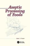 Aseptic Processing of Foods