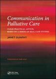 Communication in Palliative Care: Clear Practical Advice, Based on a Series of Real Case Studies