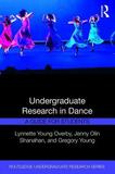 Undergraduate Research in Dance: A Guide for Students