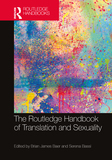 The Routledge Handbook of Translation and Sexuality