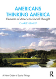 Americans Thinking America: Elements of American Social Thought