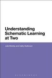 Understanding Schematic Learning at Two