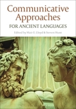 Communicative Approaches for Ancient Languages