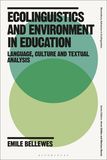 Ecolinguistics and Environment in Education: Language, Culture and Textual Analysis