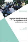 Language and Decoloniality in Higher Education: Reclaiming Voices from the South