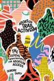 Abortion Trail Activism: The Global Infrastructures for Abortion Access