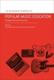 The Bloomsbury Handbook of Popular Music Education: Perspectives and Practices