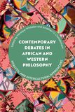 Contemporary Debates in African and Western Philosophy: Analytic and Intercultural Approaches