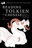 Reading Tolkien in Chinese: Religion, Fantasy and Translation