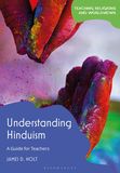 Understanding Hinduism: A Guide for Teachers