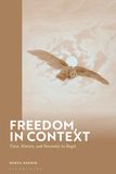 Freedom, in Context: Time, History, and Necessity in Hegel