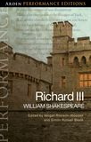 Richard III: Arden Performance Edition