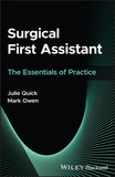 Surgical First Assistant: The Essentials of Practi ce: The Essentials of Practice