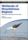 Wetlands of Mountainous Regions: Biodiversity, Livelihoods and Conservation