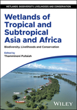 Wetlands of Tropical and Subtropical Asia and Africa: Biodiversity, Livelihoods and Conservation