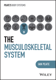 The Musculoskeletal System: The Musculoskeletal System