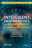 Intelligent Data Analytics for Bioinformatics and  Biomedical Systems