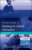 Pocket Guide to Teaching for Clinical Instructors,  Fourth Edition