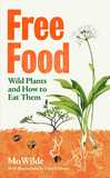 Free Food: Wild Plants and How to Eat Them