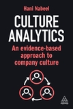 Culture Analytics: An Evidence-Based Approach to Company Culture