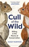 Cull of the Wild: Killing in the Name of Conservation