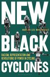 New Black Cyclones: Racism, Representation and Revolutions of Power in Cycling