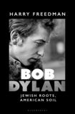 Bob Dylan: Jewish Roots, American Soil