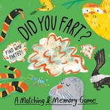 Did You Fart?: A Matching & Memory Game