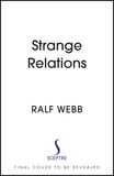 Strange Relations: Masculinity, Sexuality and Art in Mid-Century America