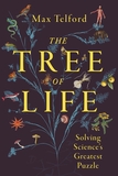 The Tree of Life: Solving Science's Greatest Puzzle