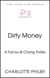 Dirty Money: 'Instantly gripping and great fun from beginning to end' Bella Mackie