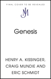 Genesis: Artificial Intelligence, Hope, and the Human Spirit