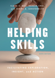 Helping Skills: Facilitating Exploration, Insight, and Action