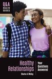 Healthy Relationships: Your Questions Answered