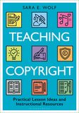 Teaching Copyright: Practical Lesson Ideas and Instructional Resources