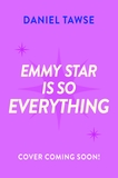 Emmy Star is So Everything: A Joyful Queer Romance Set at Drama School