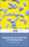 Paradoxes of PrEP for HIV Prevention