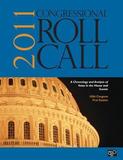 Congressional Roll Call: A Chronology and Analysis of Votes in the House and Senate 112th Congress, First Session