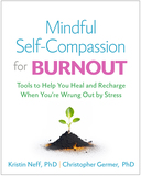 Mindful Self-Compassion for Burnout