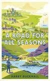 A Road for All Seasons: From Mull to Dover