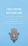 Challenging Antisemitism: Lessons from Literacy Classrooms