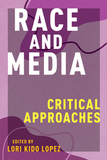 Race and Media ? Critical Approaches: Critical Approaches